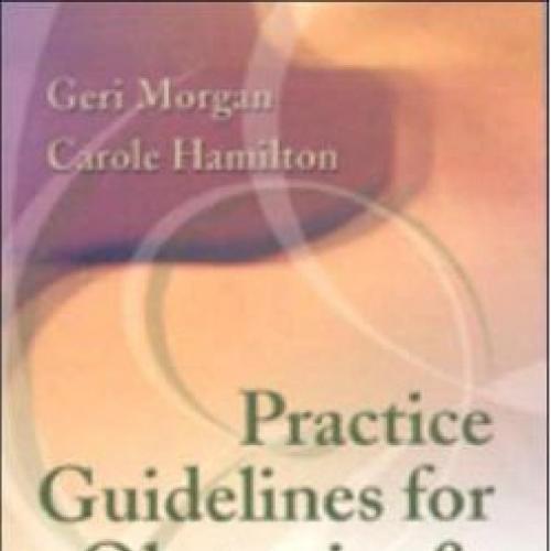 Practice Guidelines for Obstetrics and Gynecology (2nd Edition)