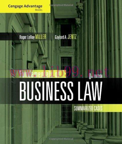 [FOX-Ebook]Fundamentals of Business Law: Summarized Cases, 8th Edition
