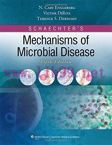 [FOX-Ebook]Schaechter's Mechanisms of Microbial Disease, 5th Edition