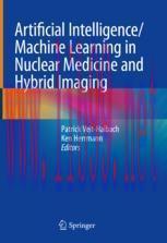 [PDF]Artificial Intelligence/Machine Learning in Nuclear Medicine and Hybrid Imaging