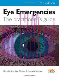 [AME]Eye Emergencies The Practitioners Guide, 2nd Edition
