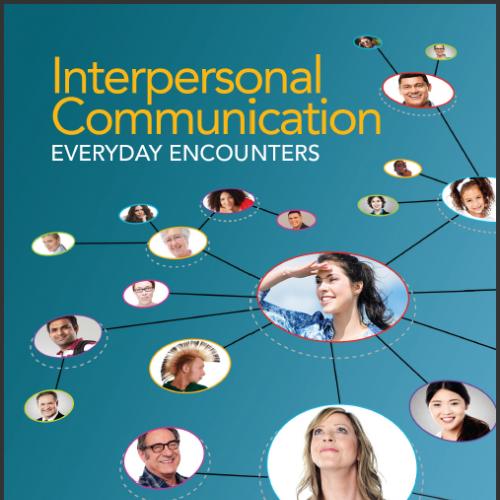 (IM)Interpersonal Communication Everyday Encounters 8th Edition.PDF