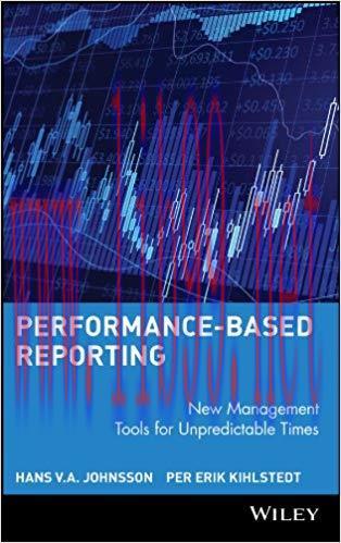 (PDF)Performance-Based Reporting: New Management Tools for Unpredictable Times 1st Edition