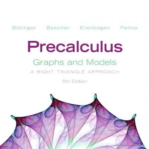 Precalculus Graphs and Models, 5th Edition