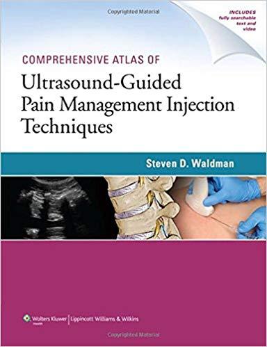Comprehensive Atlas Of Ultrasound-Guided Pain Management Injection Techniques