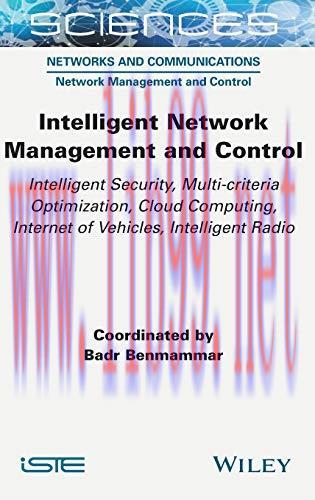 [FOX-Ebook]Intelligent Network Management and Control: Intelligent Security, Multi-criteria Opt...