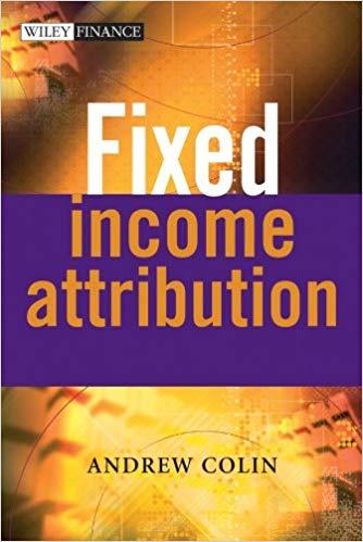 (PDF)Fixed Income Attribution (The Wiley Finance Series Book 494) 1st Edition