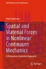 [PDF]Spatial and Material Forces in Nonlinear Continuum Mechanics: A Dissipation-Consistent App...