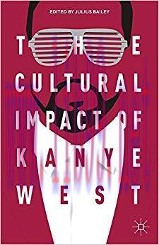 The Cultural Impact of Kanye West 2014 Edition,