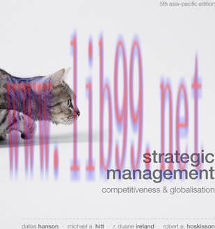 [PDF]Strategic Management: Competitiveness and Globalisation, 5th Asia-Pacific Edition [Dallas ...
