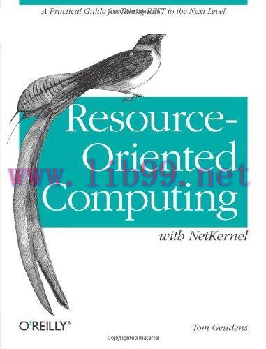 [FOX-Ebook]Resource-Oriented Computing with NetKernel: Taking REST Ideas to the Next Level