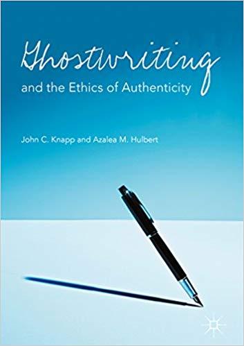 (PDF)Ghostwriting and the Ethics of Authenticity 1st ed. 2017 Edition