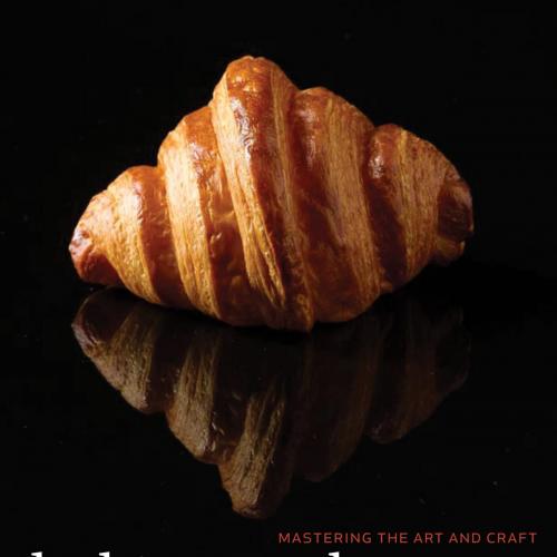 Baking and Pastry Mastering the Art and Craft 3th