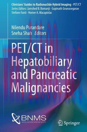 [AME]PET/CT in Hepatobiliary and Pancreatic Malignancies (Clinicians' Guides to Radionuclide Hy...