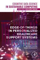 [PDF]Edge-of-Things in Personalized Healthcare Support Systems