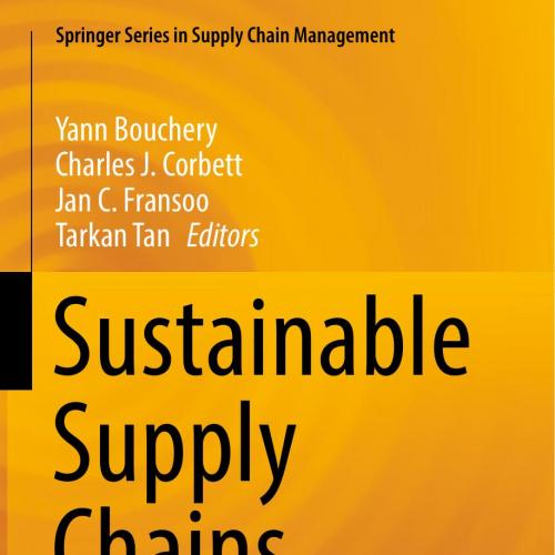 Sustainable Supply Chains A Research-Based Textbook on Operations and Strategy (4) by Yann Bouc...