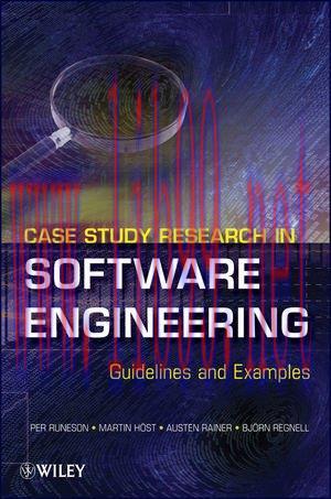[FOX-Ebook]Case Study Research in Software Engineering: Guidelines and Examples