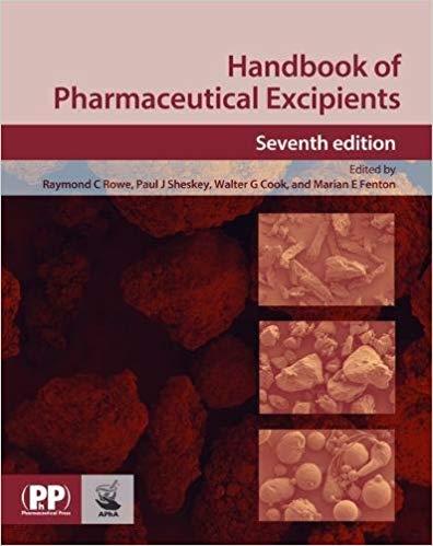 Handbook of Pharmaceutical Excipients 7 Updated Edition