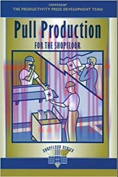 (PDF)Pull Production for the Shopfloor (The Shopfloor Series) 1st Edition