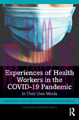 [AME]Experiences of Health Workers in the COVID-19 Pandemic: In Their Own Words (The COVID-19 P...