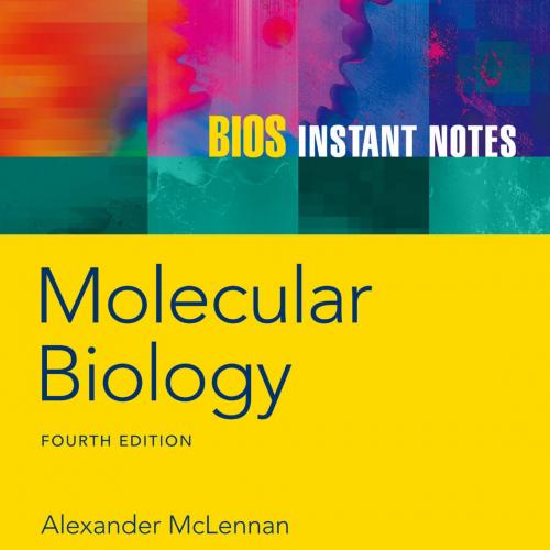 BIOS Instant Notes in Molecular Biology 4th Edition