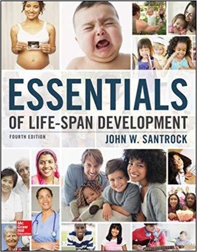 (Test Bank)Essentials of Life-Span Development 4th Edition by John Santrock .zip