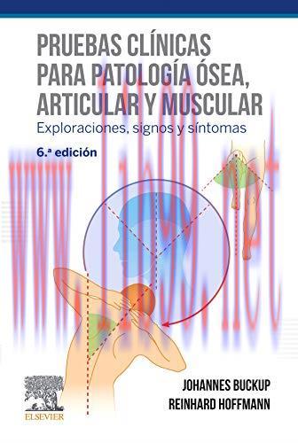 [AME]Pruebas cl&iacute;nicas para patolog&iacute;a &oacute;sea, articular y muscular (6&ordf; ed.): Exploraciones, signos...