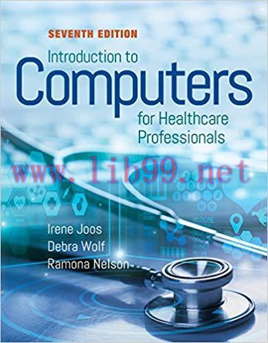 [PDF]Introduction to Computers for Healthcare Professionals 7th Edition PDF+EPUB