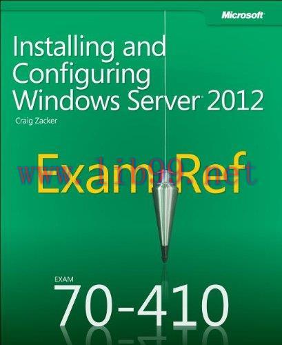 [FOX-Ebook]Exam Ref 70-410: Installing and Configuring Windows Server 2012