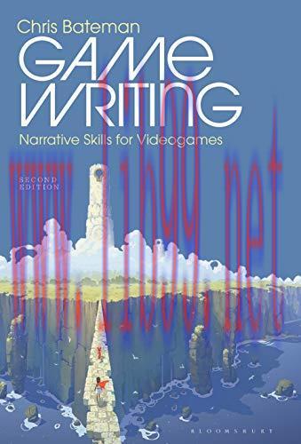 [FOX-Ebook]Game Writing: Narrative Skills for Videogames, 2nd Edition