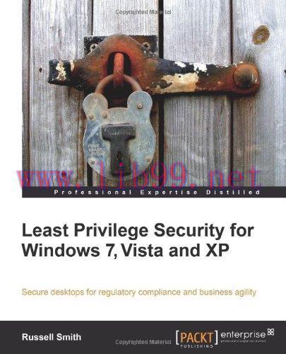 [FOX-Ebook]Least Privilege Security for Windows 7, Vista, and XP