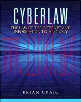 Cyberlaw: The Law of the Internet and Information Technology 1st Edition,
