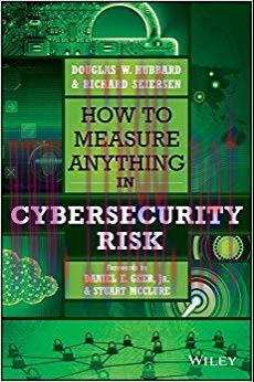 How to Measure Anything in Cybersecurity Risk 1st Edition,