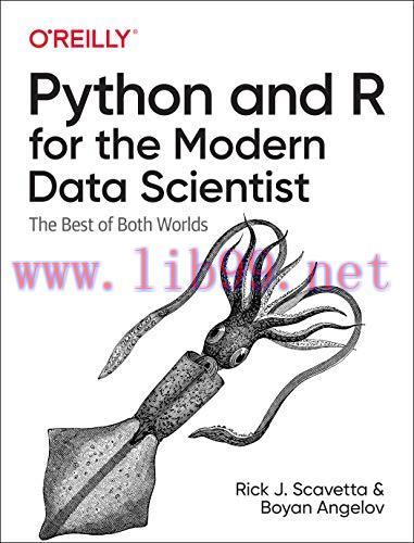 [FOX-Ebook]Python and R for the Modern Data Scientist: The Best of Both Worlds