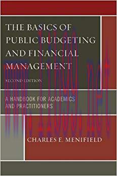 (PDF)The Basics of Public Budgeting and Financial Management: A Handbook for Academics and Prac...