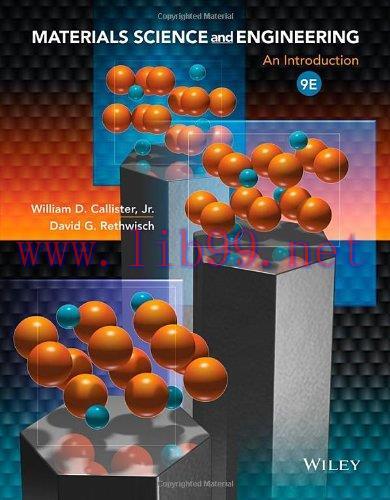 [FOX-Ebook]Materials Science and Engineering: An Introduction, 9th Edition