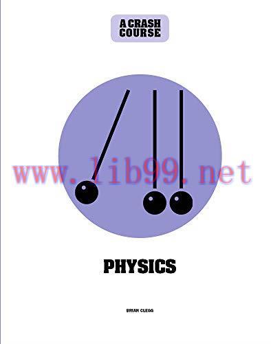 [FOX-Ebook]Physics: A Crash Course: Become An Instant Expert