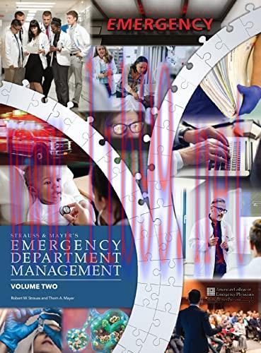 [AME]Emergency Department Management: Volume 2 of 2, 2nd edition (Strauss & Mayer&rsquo;s Emergency D...
