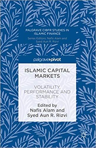 (PDF)Islamic Capital Markets Volatility, Performance and Stability (Palgrave CIBFR Studies in I...