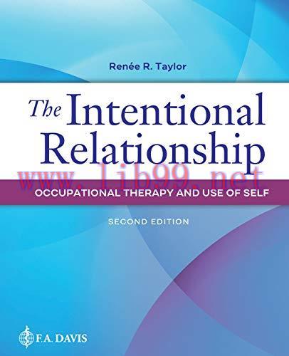[AME]The Intentional Relationship: Occupational Therapy and Use of Self, Second Edition (Origin...