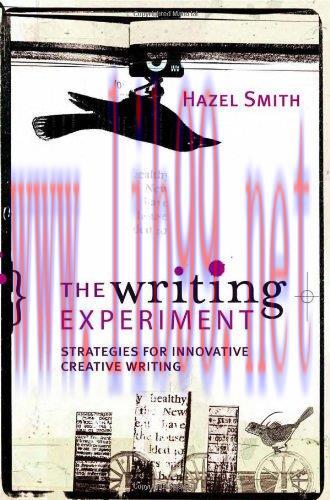 [FOX-Ebook]The Writing Experiment: Strategies for Innovative Creative Writing