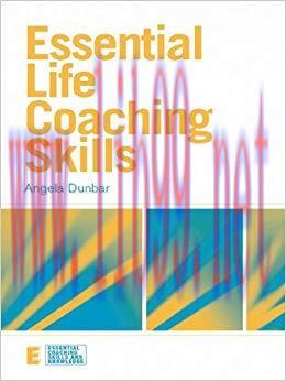 Essential Life Coaching Skills (Essential Coaching Skills and Knowledge) 1st Edition,