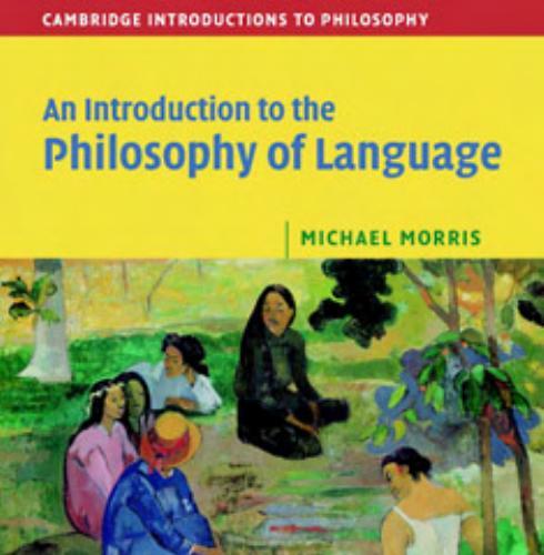 Introduction to the Philosophy of Language, An