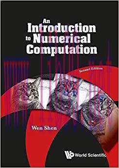 An Introduction to Numerical Computation 2nd Edition,