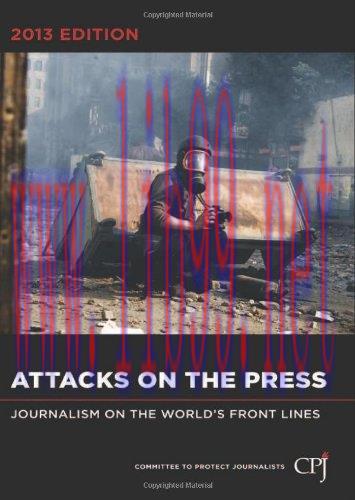[FOX-Ebook]Attacks on the Press: Journalism on the World's Front Line