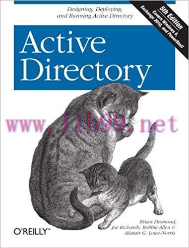 Active Directory: Designing, Deploying, and Running Active Directory 5th Edition,