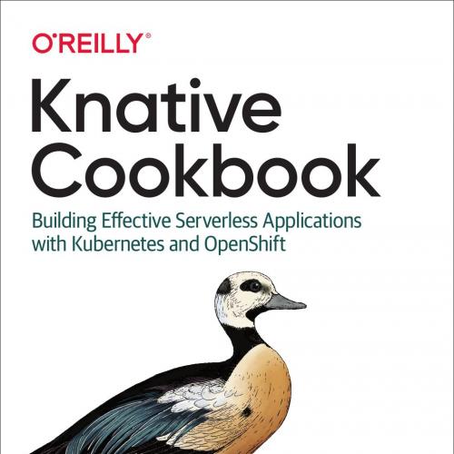 Knative Cookbook
