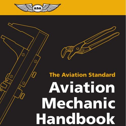 Aviation Mechanic Handbook The Aviation Standard 6th Edition