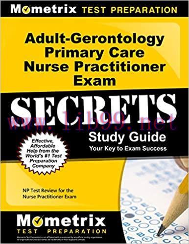 [AME]Adult-Gerontology Primary Care Nurse Practitioner Exam Secrets Study Guide: NP Test Review...