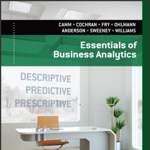(Test Bank)Essentials of Business Analytics 1st Jeffrey D. Camm.zip